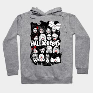 Halloqueens from RuPaul's Drag Race Hoodie